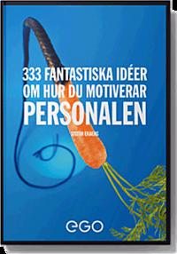 333 fantastiska idéer om hur du motiverar personalen