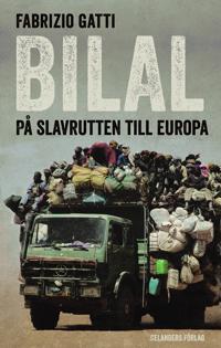 Bilal : på slavrutten till Europa