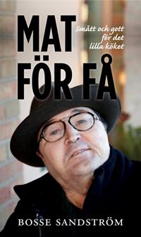 Mat för få - smått och gott för det lilla köket