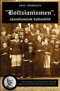"Boltzianismen", skandinavisk kulturbild. Utökad nyutgåva
