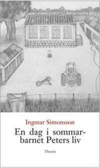 En dag i sommarbarnet Peters liv
