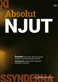 Absolut njut : frosseri (vuxen)