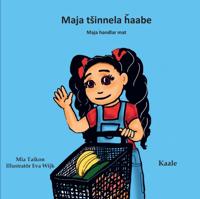 Maja handlar mat / Maja tšinnela ȟaabe (kaale)