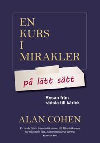 Bokomslag för "En kurs i mirakler på lätt sätt : resan från rädsla till kärlek"