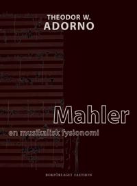 Mahler : en musikalisk fysionomi