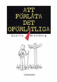 Att förlåta det oförlåtliga