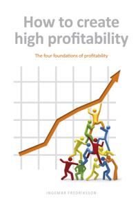 How to create high profitability - The four foundations of profitability