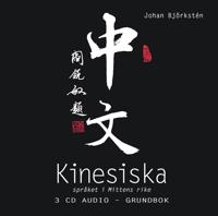 Kinesiska Språket i Mittens rike: ljudmaterial till grundboken