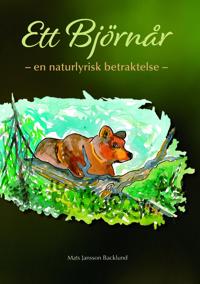 Ett björnår : en naturlyrisk betraktelse