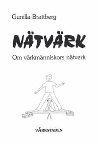 Nätvärk : Om värkmänniskors nätverk