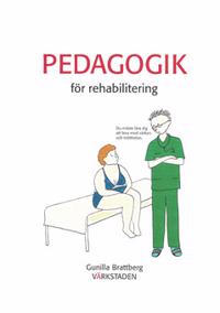 Pedagogik för rehabilitering
