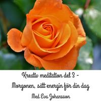 Kreativ meditation - del 3