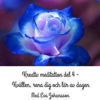 Kreativ meditation - del 4