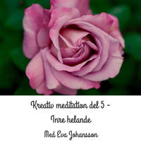 Kreativ meditation - del 5
