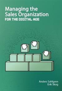 Managing the sales organization : for the digital age