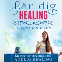 Lär dig Healing; en steg-för-steg guide till Andlig Healing