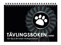 Tävlingsboken Hund : för dig och din hunds tävlingsresultat