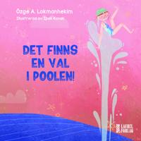 DET FINNS EN VAL I POOLEN!