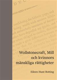 Wollstonecraft, Mill och kvinnors mänskliga rättigheter