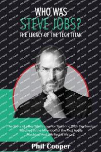 Who Was Steve Jobs?