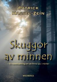 Skuggor av minnen : en novellsamling om att finna ljus i mörker