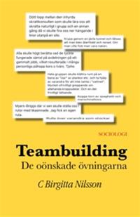 Teambuildning : de oönskade övningarna