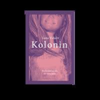 Kolonin : en berättelse om att hitta hem
