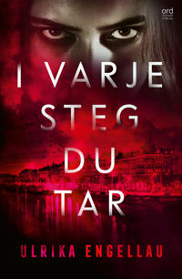 I varje steg du tar