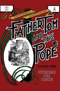 FATHER TOM AND THE POPE & Alphonse Daudet's History of the Pope's Mule (Illustrated)