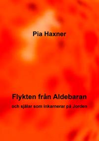Flykten från Aldebaran och själar som inkarnerar på Jorden