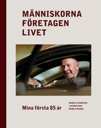 Människorna, företagen, livet : mina första 85 år