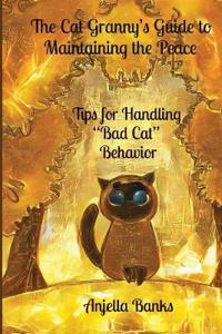 Bokomslag for "The Cat Granny's Guide to Maintaining the Peace"