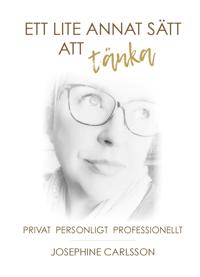 Ett lite annat sätt att tänka : privat och professionellt