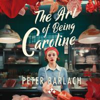 The Art of Being Caroline