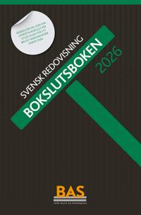 Svensk Redovisning. Bokslutsboken 2026