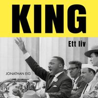 KING: Ett liv