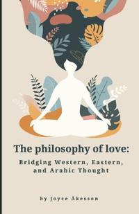 The Philosophy of Love
