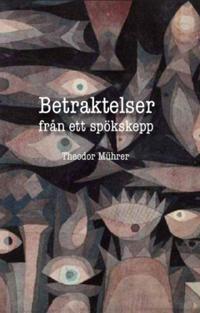 Betraktelser från ett spökskepp