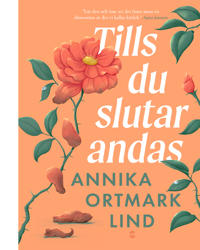 Tills du slutar andas
