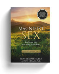 Magnifikt sex : lärdomar från extraordinära älskare