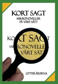 Kort sagt : Mikronoveller på vårt sätt
