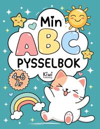 Min ABC pysselbok : lär dig alfabetet, skriva och känna igen bokstäver
