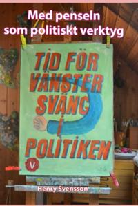 Med penseln som politiskt verktyg