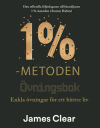 1%-metoden - Övningsbok : enkla övningar för ett bättre liv