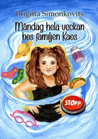 Bokomslag för Måndag hela veckan hos familjen Kaos