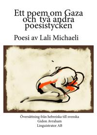 Ett poem om Gaza och två andra poesistycken