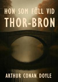 Hon som föll vid Thor-bron
