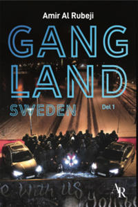 Gangland Sweden - Del ett