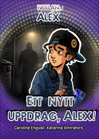 Ett nytt uppdrag, Alex!