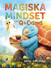 Magiska Mindset  : med Q & Cosmos